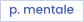 p. mentale